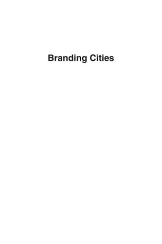 Branding Cities: Cosmopolitanism, Parochialism, and Social Change