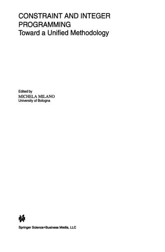 Constraint and Integer Programming: Toward a Unified Methodology