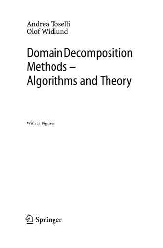 Domain decomposition methods, algorithms and theory
