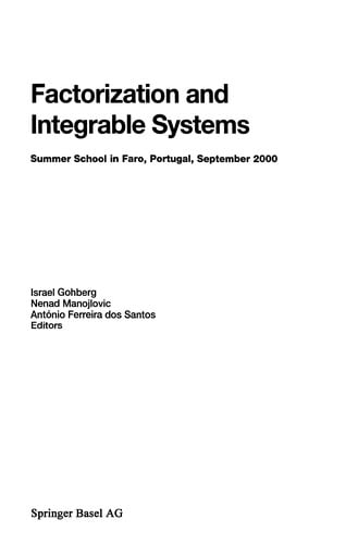 Factorization and Integrable Systems: Summer School in Faro, Portugal, September 2000