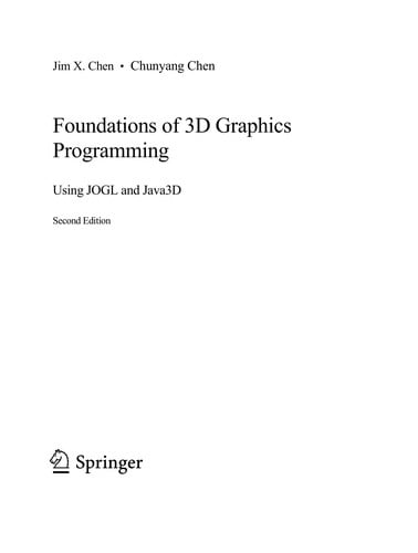 Foundations of 3D graphics programming: using JOGL and Java3D.