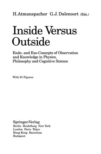 Inside Versus Outside: Endo- and Exo-Concepts of Observation and Knowledge in Physics, Philosophy and Cognitive Science