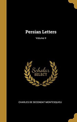 Persian Letters; Volume II