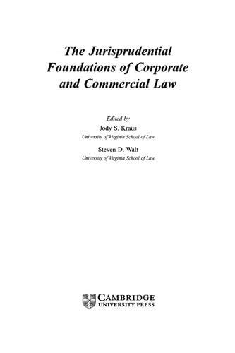 The jurisprudential foundations of corporate and commercial law