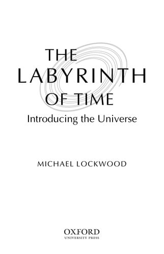 LABYRINTH OF TIME: INTRODUCING THE UNIVERSE.