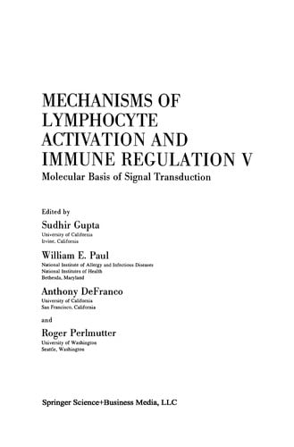 Mechanisms of Lymphocyte Activation and Immune Regulation V: Molecular Basis of Signal Transduction