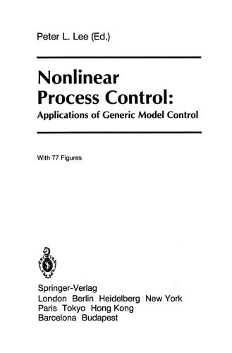 Nonlinear Process Control: Applications of Generic Model Control