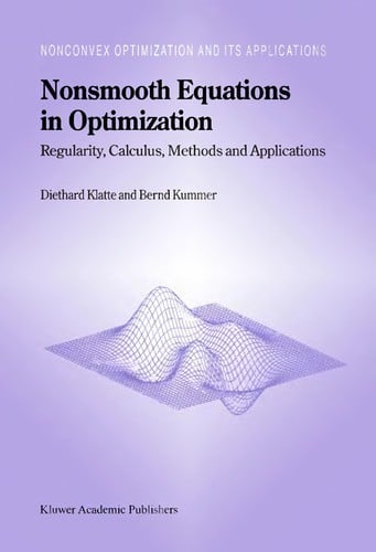 Nonsmooth equations in optimization: regularity, calculus, methods, and applications