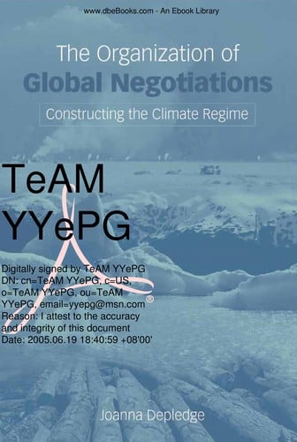 ORGANIZATION OF INTERNATIONAL NEGOTIATIONS: CONSTRUCTING THE CLIMATE CHANGE REGIME.