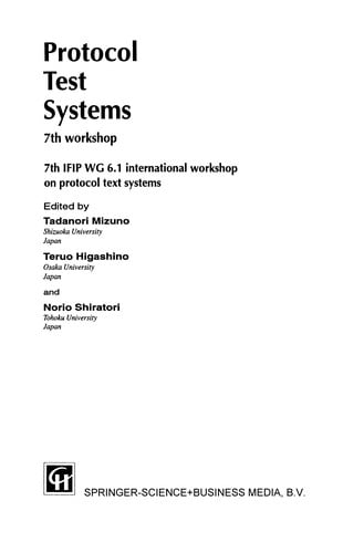 Protocol Test Systems: 7th workshop 7th IFIP WG 6.1 international workshop on protocol text systems