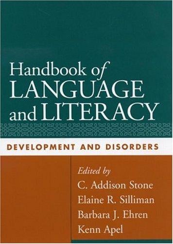 Handbook of language and literacy: development and disorders