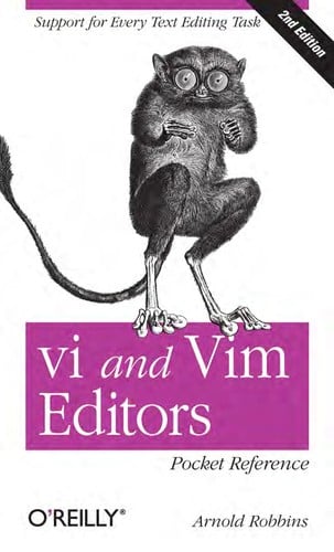 vi and Vim Editors: Pocket Reference