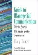 Guide to Managerial Communication (7th Edition) (Guide to Series in Business Communication)
