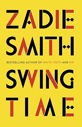 Swing Time: LONGLISTED for the Man Booker Prize 2017