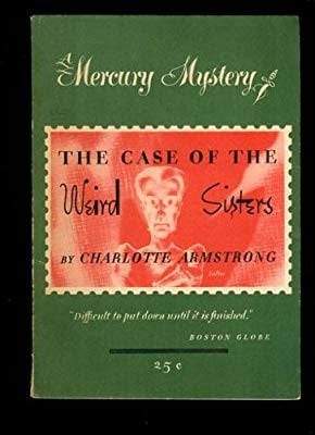 The Case of the Weird Sisters
