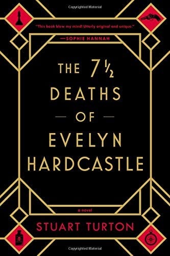 The 7 ½ Deaths of Evelyn Hardcastle