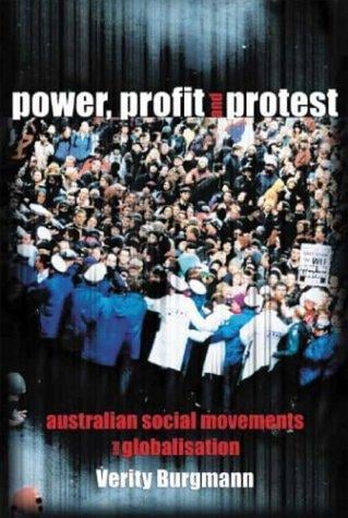 Power, Profit and Protest: Australian Social Movements and Globalisation