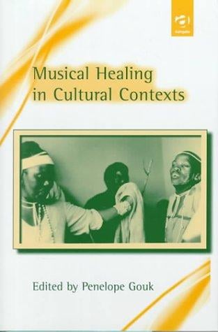 Musical healing in cultural contexts