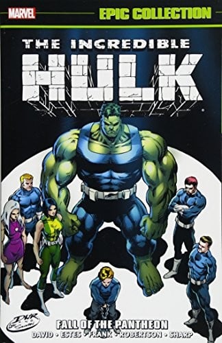 Incredible Hulk Epic Collection: Fall of the Pantheon