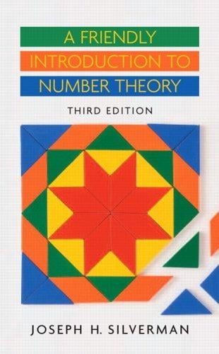 Friendly Introduction to Number Theory, A (3rd Edition)