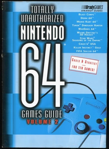 Totally Unauthorized Nintendo 64 Games Guide: Volume 2