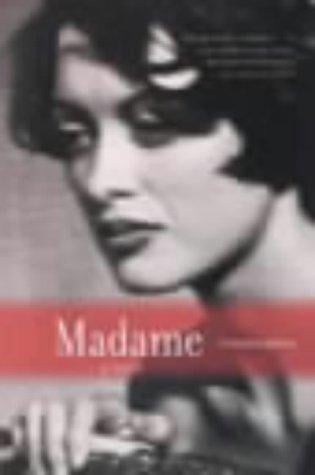 Madame: A Novel