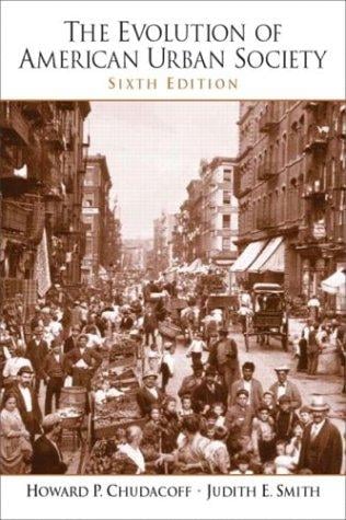 Evolution of American Urban Society, The (6th Edition)