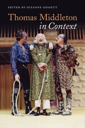 Thomas Middleton in Context