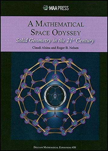 A Mathematical Space Odyssey: Solid Geometry in the 21st Century