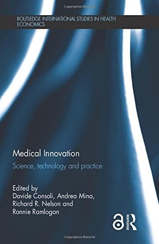 Medical Innovation: Science, technology and practice