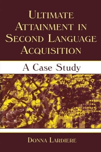 Ultimate Attainment in Second Language Acquisition