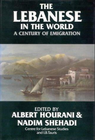 The Lebanese in the world: a century of emigration