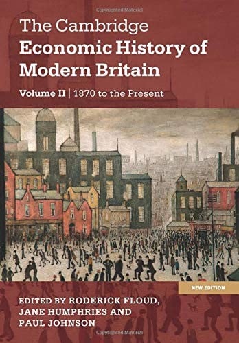 The Cambridge Economic History of Modern Britain