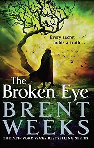 The Broken Eye: Book 3 of Lightbringer