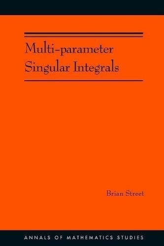 Multi-parameter Singular Integrals. , Volume I