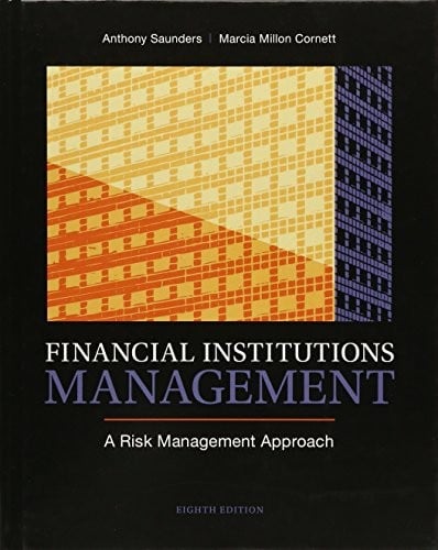 Financial Institutions Management: A Risk Management Approach, 8th Edition