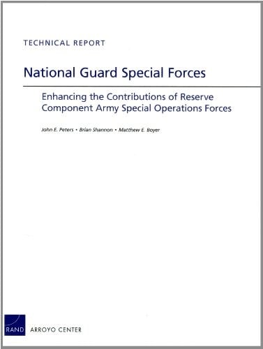 National Guard Special Forces: Enhancing the Contributions of Reserve Component Army Special Operations Forces