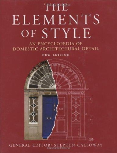 The elements of style: an encyclopedia of domestic architectural detail