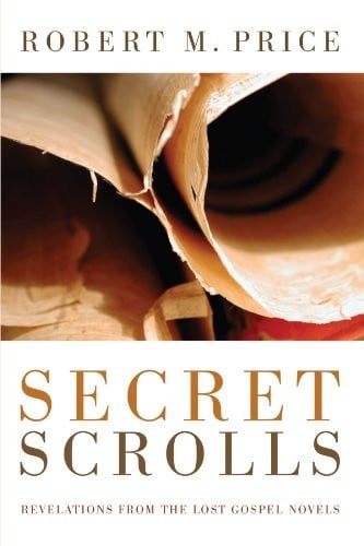 Secret Scrolls: Revelations from the Lost Gospel Novels