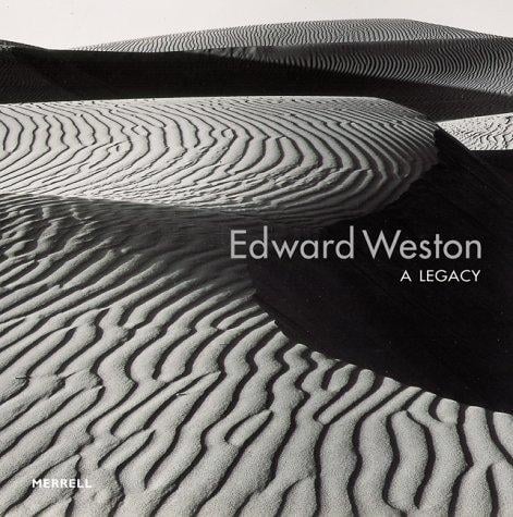 Edward Weston: a legacy
