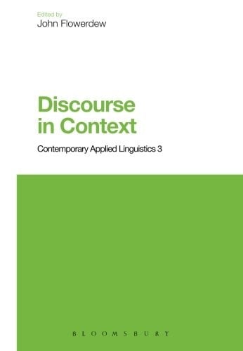 Discourse in Context: Contemporary Applied Linguistics Volume 3