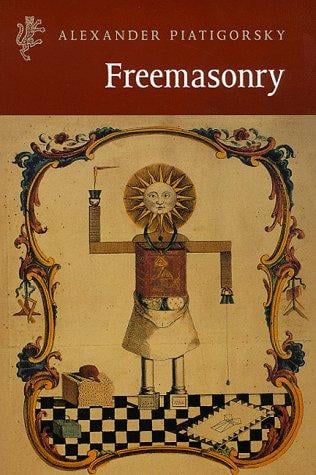 Freemasonry: A Study of a Phenomenon (Harvill Press Editions)