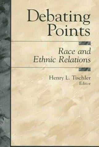 Debating Points: Race and Ethnic Relations