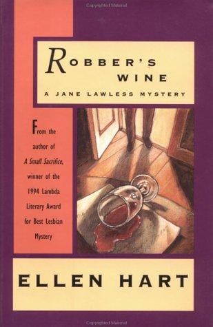 Robber's wine: a Jane Lawless mystery
