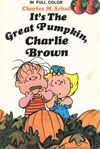 It's the Great Pumpkin, Charlie Brown