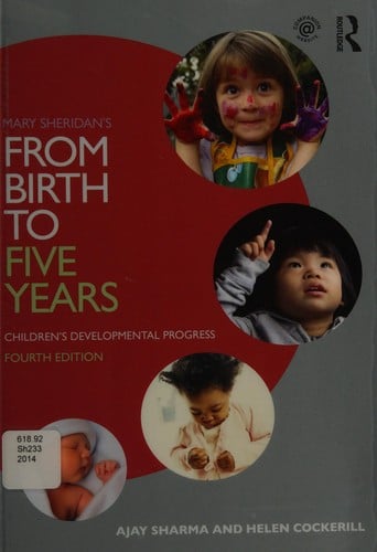 Mary Sheridan's from birth to five years: Children's developmental progress