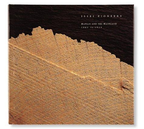 Issei pioneers: Hawaii and the mainland, 1885 to 1924