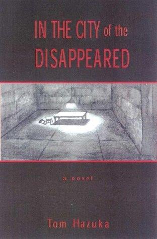 In the city of the disappeared: a novel