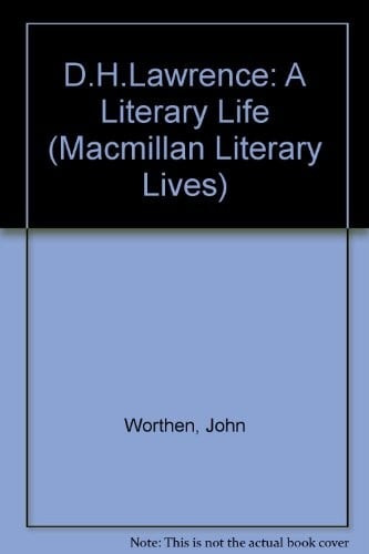 D.H.Lawrence: A Literary Life