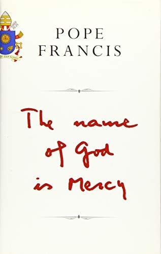 The Name of God is Mercy: A Conversation with Andrea Tornielli
